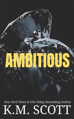 Ambitious - Scott, K. M.