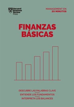 Finanzas Básicas (Finance Basics Spanish Edition) - Harvard Business Review