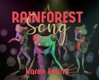 A Rainforest Song