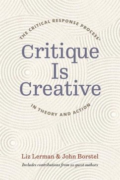 Critique Is Creative - Lerman, Liz; Borstel, John
