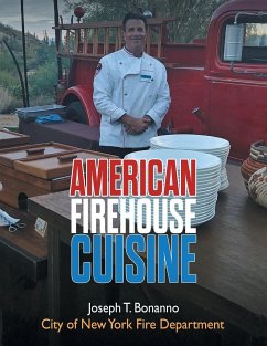 American Firehouse Cuisine - Bonanno, Joseph T.