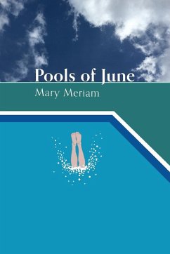 Pools of June - Meriam, Mary