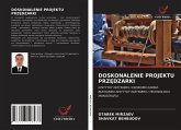 DOSKONALENIE PROJEKTU PRZ¿DZARKI