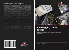 Riciclaggio, cosa ci spinge - Maassen, Ivan