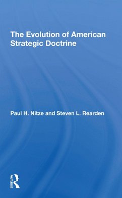 The Evolution Of American Strategic Doctrine - Rearden, Steven L