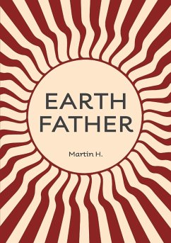 EARTH FATHER - H., Martin; Anonymous, Chiron Centre