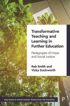 Transformative Teaching and Learning in Further Education - Smith, Rob (Birmingham City University); Duckworth, Vicky (Edgehill University)