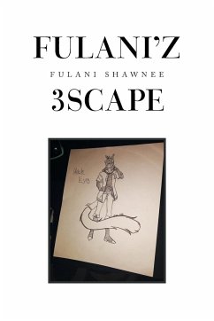 Fulani'z 3Scape - Shawnee, Fulani