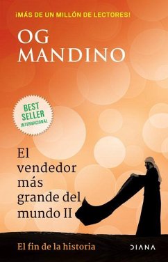 El Vendedor Más Grande del Mundo II: El Fin de la Historia / The Greatest Salesman in the World II - Mandino, Og