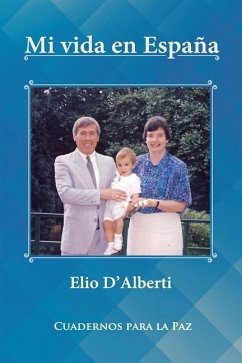 Mi vida en España - D'Alberti, Elio