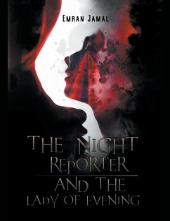 The Night Reporter and The Lady of Evening - Jamal, Emran