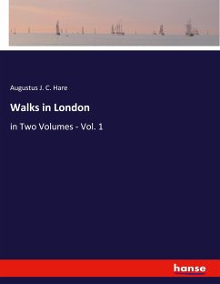 Walks in London - Hare, Augustus J. C.
