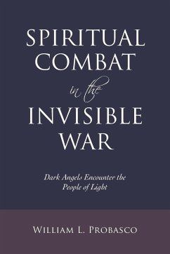 Spiritual Combat in the Invisible War - Probasco, William L.