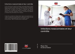 Infections nosocomiales et leur contrôle - Das, Ripan; Kishor, Krishna