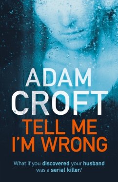 Tell Me I'm Wrong - Croft, Adam
