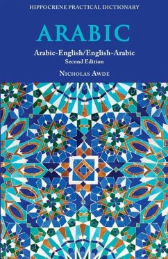 Arabic-English/ English-Arabic Practical Dictionary, Second Edition - Awde, Nicholas