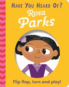 Have You Heard Of?: Rosa Parks - Pat-A-Cake