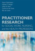 Practitioner Research for Social Work, Nursing, and the Health Professions