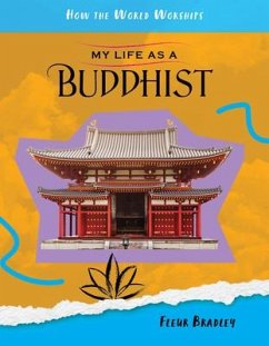 My Life as a Buddhist - Bradley, Fleur