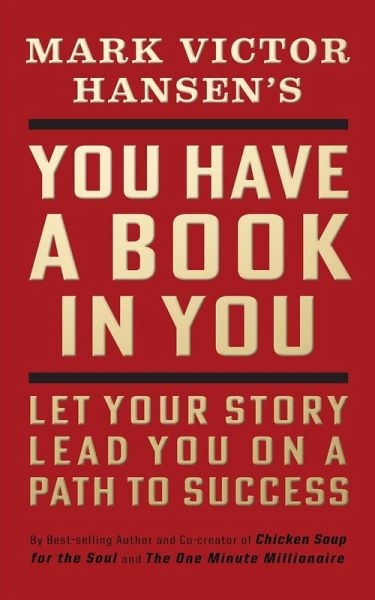 You Have a Book in You - Revised Edition You Have a Book in You - Revised Edition
