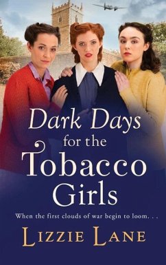 Dark Days for the Tobacco Girls - Lane, Lizzie