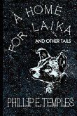 A Home for Laika