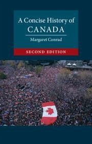 A Concise History of Canada - Conrad, Margaret