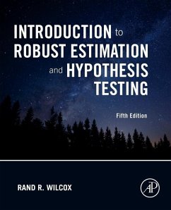 Introduction to Robust Estimation and Hypothesis Testing - Wilcox, Rand R. (University of Southern California, USA)