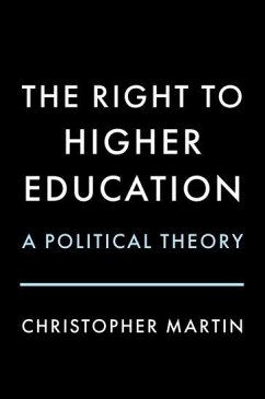 The Right to Higher Education - Martin, Christopher (Associate Professor in the Faculty of Education