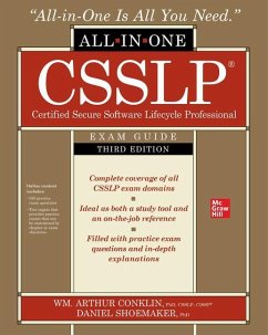 CSSLP Certified Secure Software Lifecycle Professional All-in-One Exam Guide, Third Edition - Conklin, Wm. Arthur; Shoemaker, Daniel