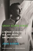 Great Demon Kings: A Memoir of Poetry, Sex, Art, Death, and Enlightenment