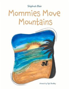 Mommies Move Mountains - Blair, Shiphrah