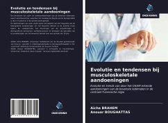 Evolutie en tendensen bij musculoskeletale aandoeningen - Brahem, Aïcha; Boughattas, Anouar
