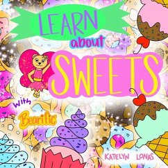 Learn about Sweets with Bearific(R) - Lonas, Katelyn