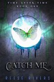 Catch Me: Time After Time