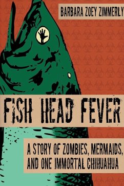 Fish Head Fever - Zimmerly, Barbara Zoey