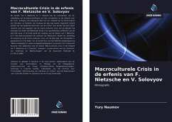 Macroculturele Crisis in de erfenis van F. Nietzsche en V. Solovyov - Naumov, Yury