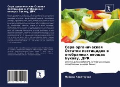 Sera organicheskaq Ostatki pesticidow w otobrannyh owoschah Bukawu, DRK - Kawatsurwa, Mujisa