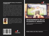 INSEGNAMENTO DELLA FILOSOFIA E SERIALITÀ