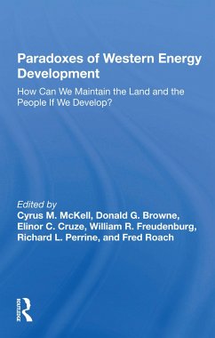 Paradoxes Of Western Energy Development - Mckell, Cyrus M; Browne, Donald G; Cruze, Elinor C