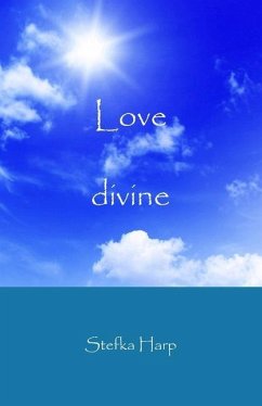 Love Divine - Harp, Stefka