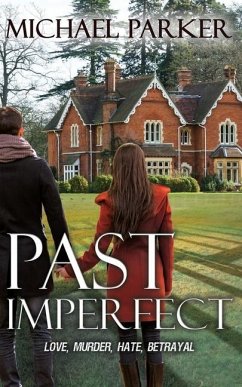 Past Imperfect - Parker, Michael