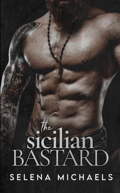 The Sicilian Bastard - Michaels, Selena