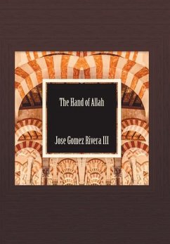 The Hand of Allah - Gomez-Rivera III, Jose