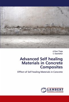 Advanced Self healing Materials in Concrete Composites - Theja, A Ravi;Sashidhar, C