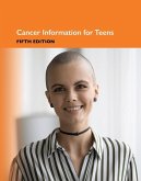 Cancer Info for Teens 5th Ed 5