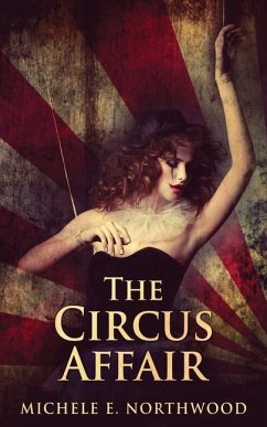 The Circus Affair - Northwood, Michele