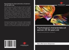 Psychological characteristics of women 25-50 years old - Setyanova, Elena Borisovna