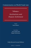 Commentaries on World Trade Law: Volume 1: Institutions and Dispute Settlement