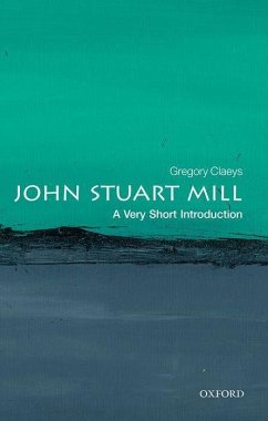 John Stuart Mill: A Very Short Introduction - Claeys, Gregory